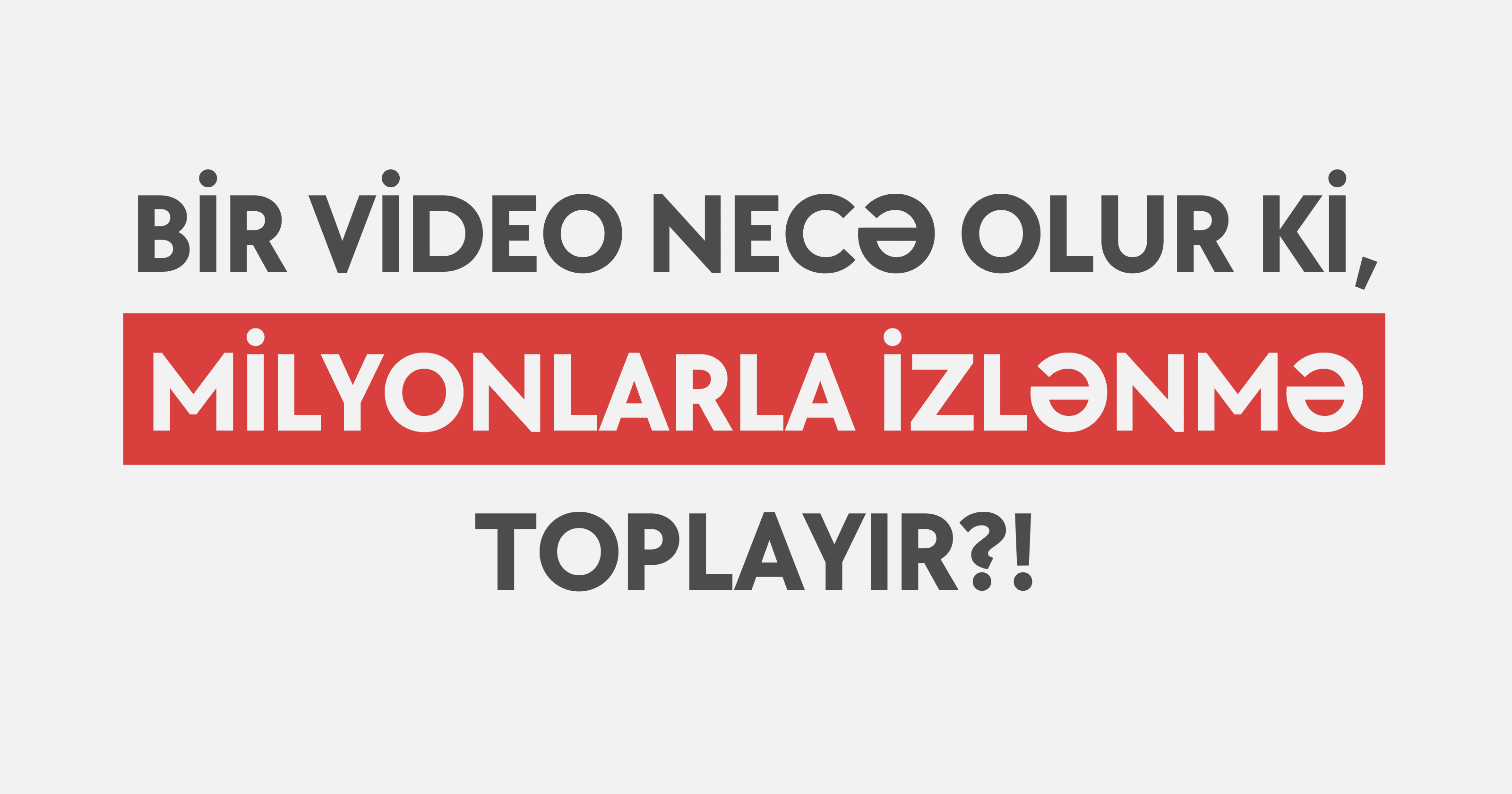 Storytelling: Sosial mediada viral videoların arxasındakı gizli strategiya