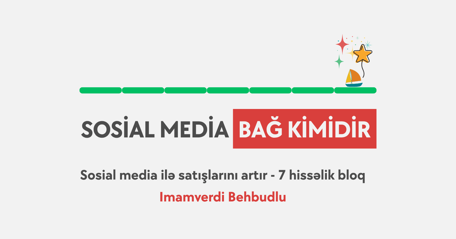 SMM dərsləri 07 - Sosial media bir bağ kimidir